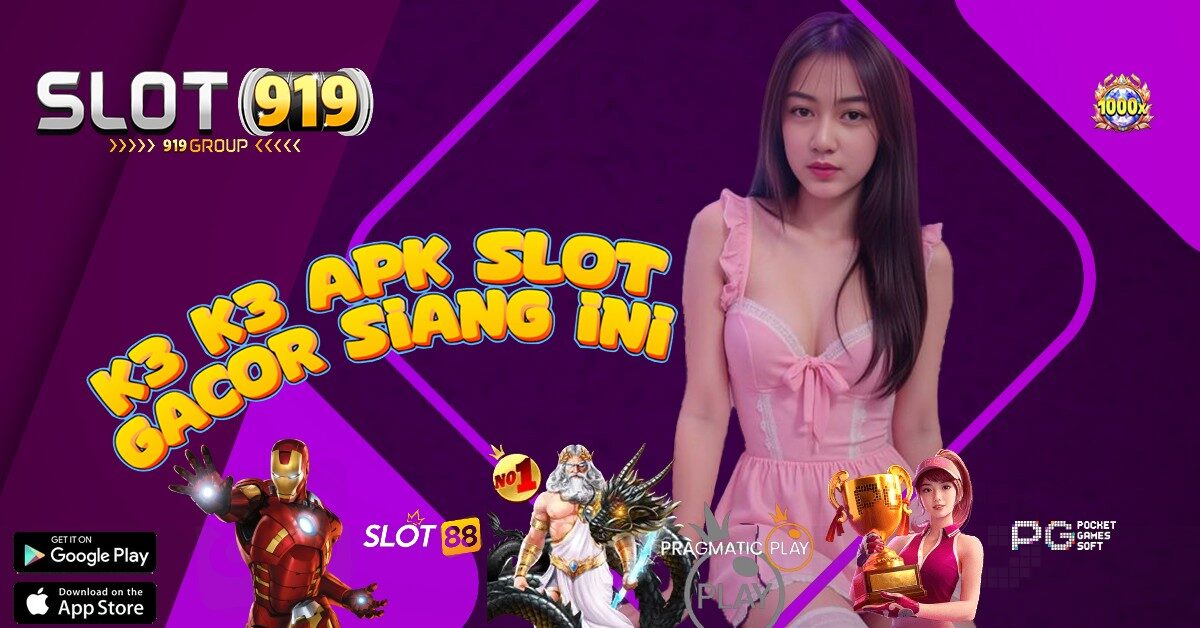 SLOT GACOR SIANG INI K3K3