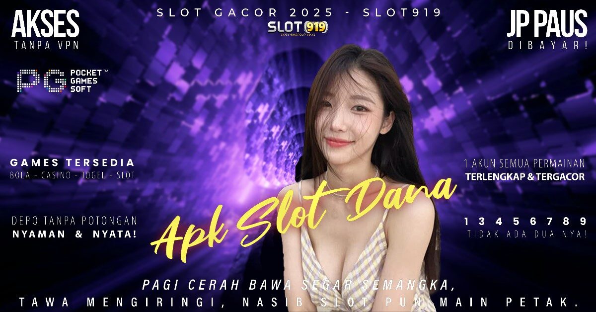 Cara Depo Slot Pakai Dana Situs Link Slot Gacor