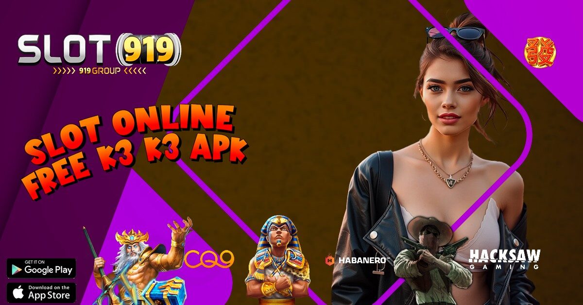 SLOT ONLINE BONUS K3 K3 APK