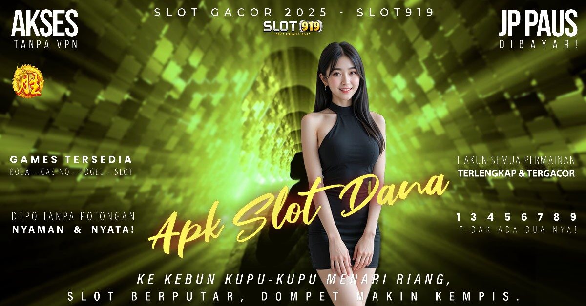 Judi Slot Deposit Via Dana Situs Baru Slot Gacor