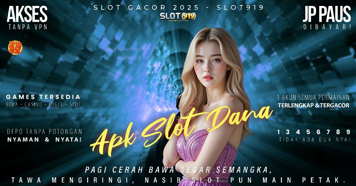 Pola Main Slot Gacor Daftar Slot Via Dana Minimal Deposit 5000