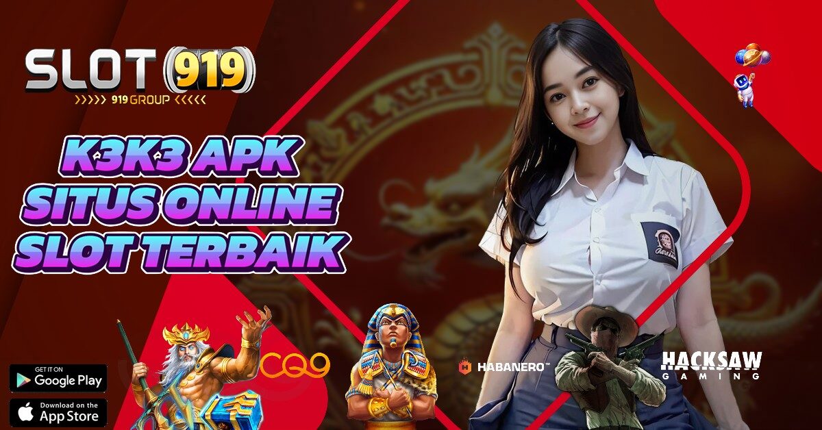 SLOT ONLINE MINIMAL DEPOSIT K3 K3 APK