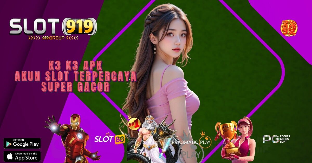 EVENT SLOT GACOR K3 K3 APK