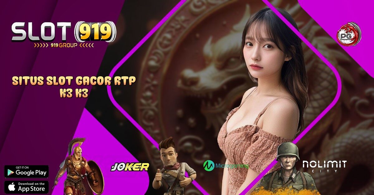 K3K3 APK SITUS JUDI SLOT GACOR HARI INI