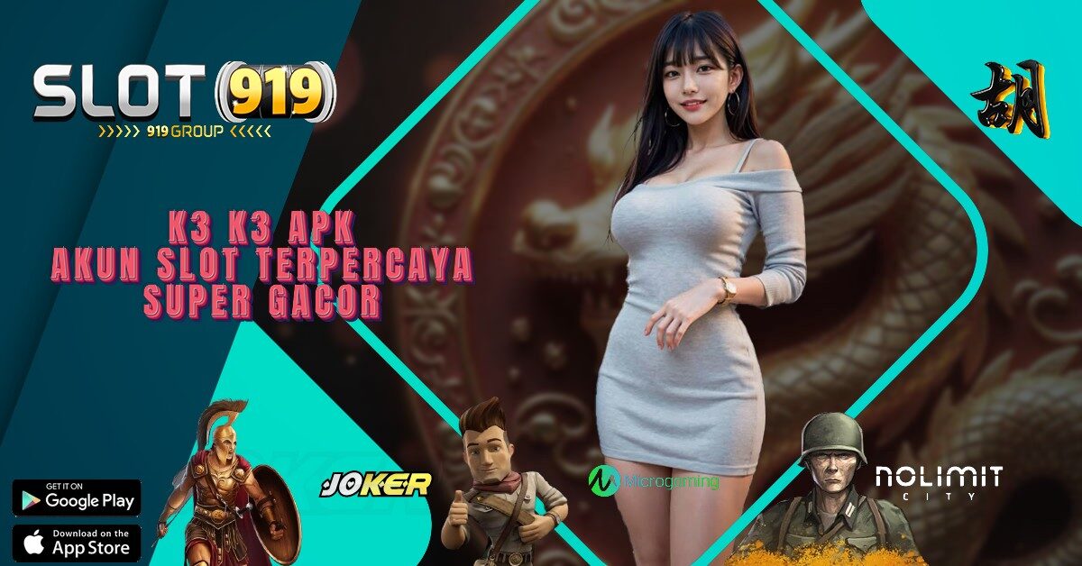 K3K3 APK BOCORAN SLOT GACOR HARI INI JARWO