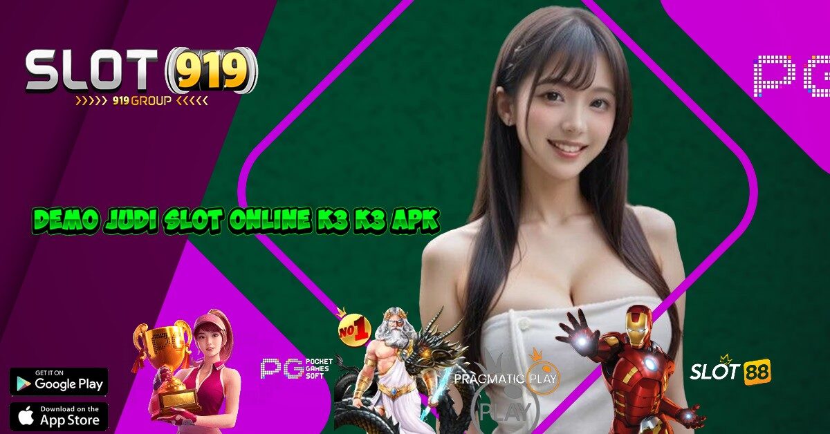 K3 K3 JUDI SLOT ONLINE MUDAH MENANG