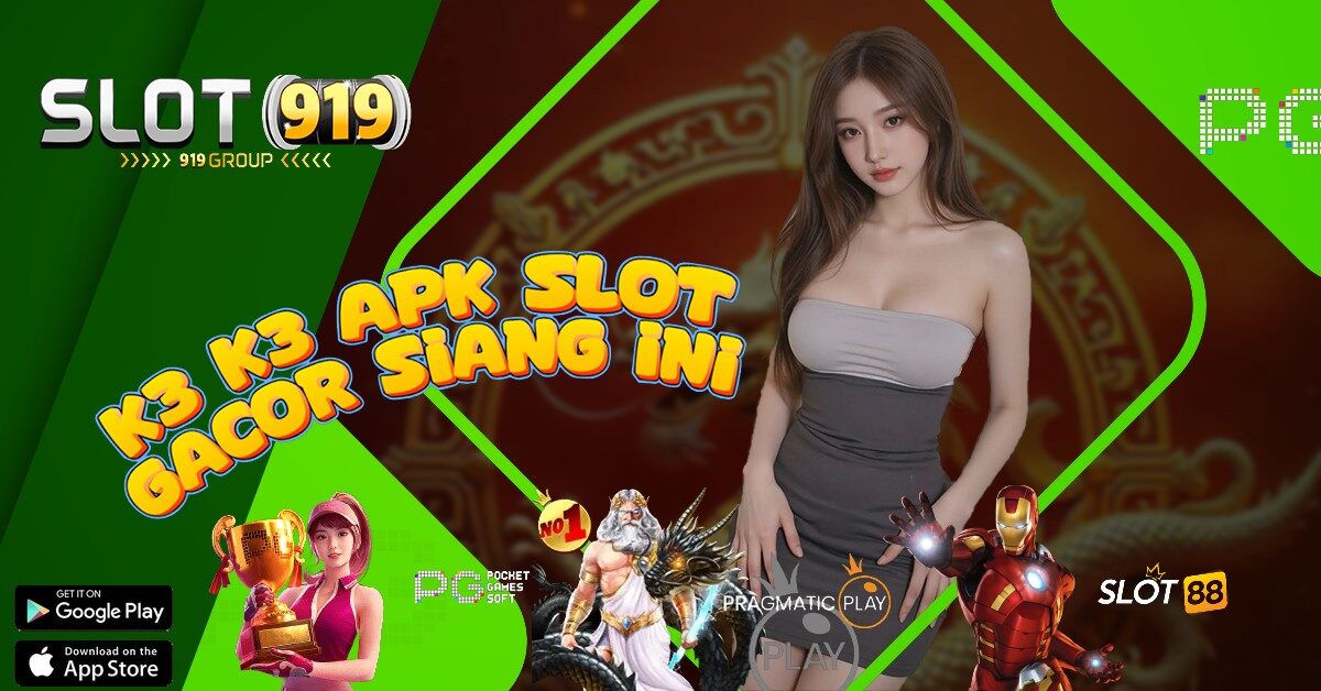 SLOT DEPOSIT 10 RIBU GACOR K3 K3 APK