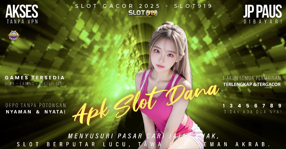 Slot Malam Ini Gacor Cara Daftar Slot Online Pakai Dana