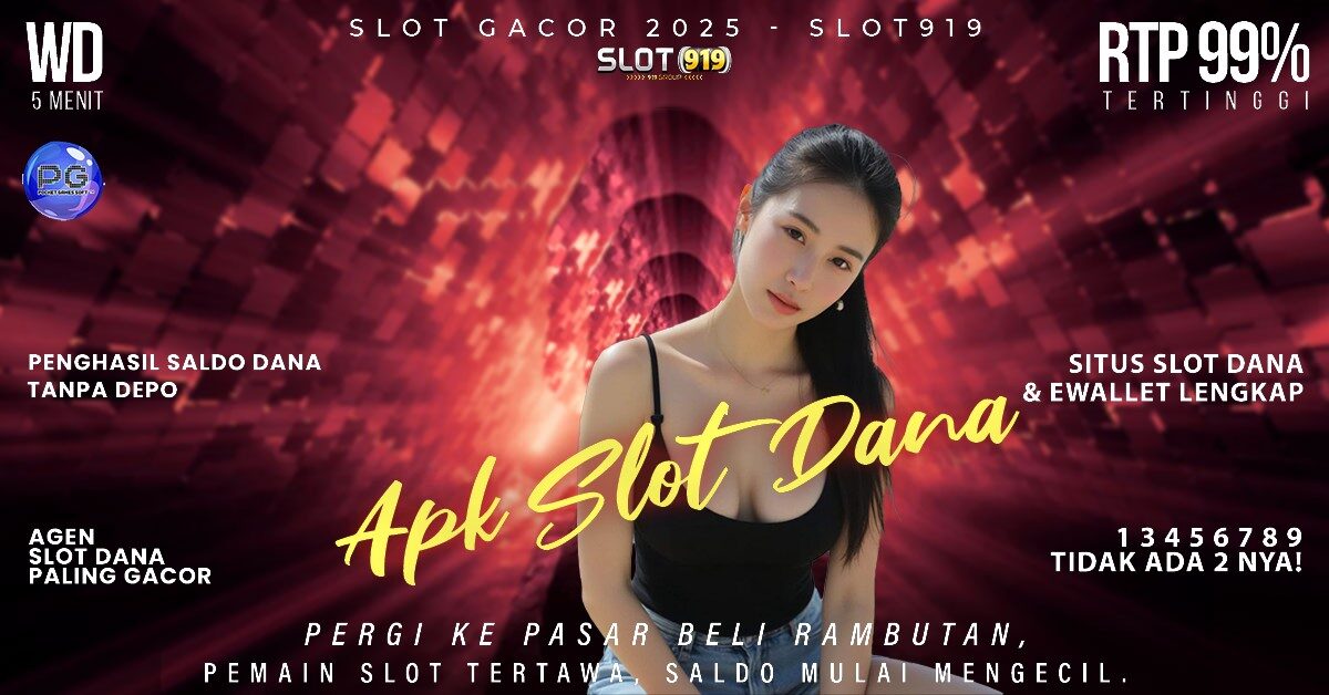 Jam Slot Gacor Malam Ini Buat Akun Slot Pakai Dana