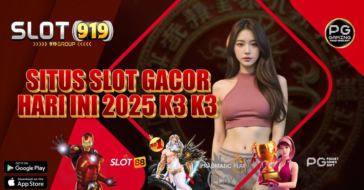 SITUS SLOT YG PALING GACOR K3 K3