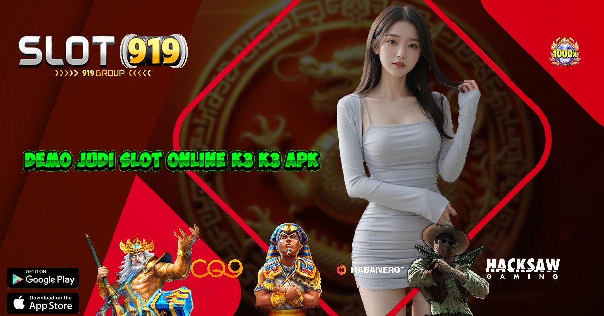 K3K3 APK SITUS SLOT SERING KASIH MAXWIN