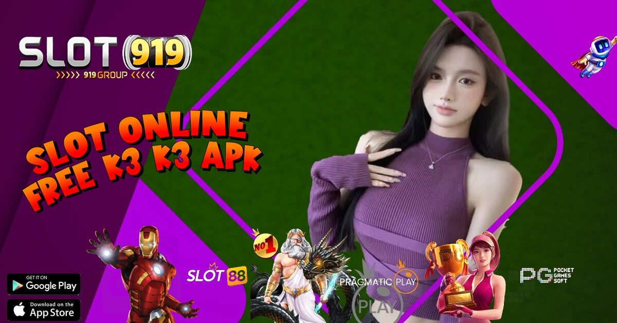 K3 K3 APK AKUN SLOT PALING GACOR HARI INI