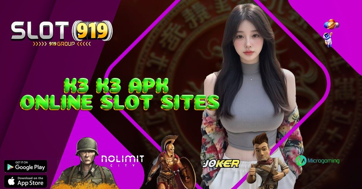 K3K3 APK DAPET DUIT SLOT ONLINE